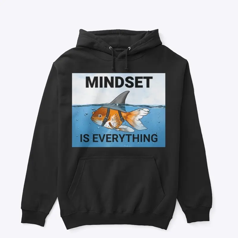 HOODIE - Mindset is Everything